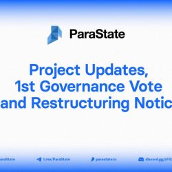 إطلاق ParaState DAO و الإستعداد لأول تصويت حوكمة