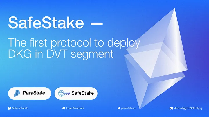 SafeStake - أول بروتوكول لنشر DKG في مقطع DVT