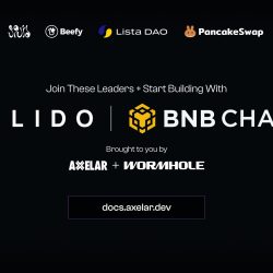 Lido DAO توافق على إنشاء جسر رسمي إلى BNB عبر Wormhole وAxelar، مما يفتح المجال أمام عشرات المليارات من القيمة عبر السلسلة